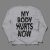 My Body Hurts Now long sleeve